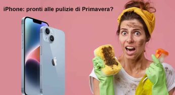 iPhone: pronti alle pulizie di primavera?
